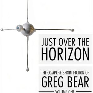 Greg Bear Complete Short Fiction Kindle - Sci Fi Anthology-0
